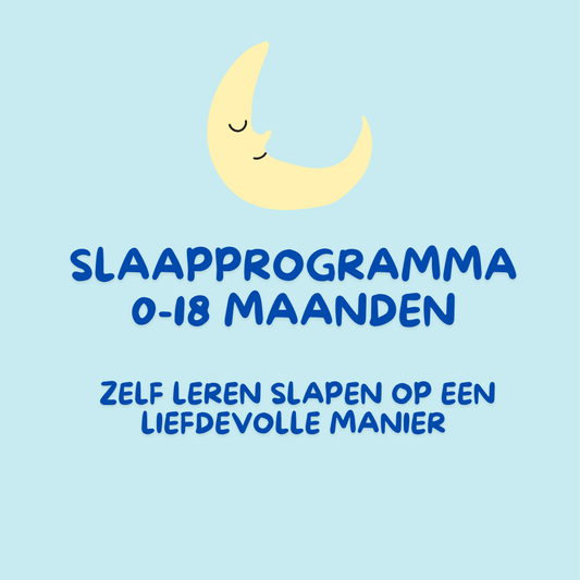 Slaapprogramma 0-18 maanden: Zelf leren slapen op een liefdevolle manier